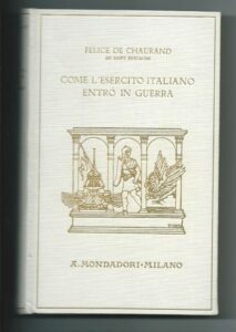 COME L’ESERCITO ITALIANO ENTRO’ IN GUERRA