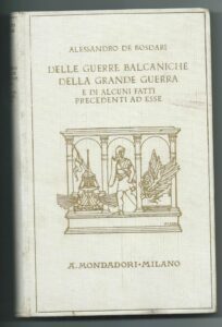 DELLE GUERRE BALCANICHE DELLA GRANDE GUERRA E DI ALCUNI FATTI …