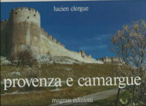 PROVENZA E CAMARGUE