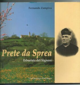 PRETE DA SPREA, ERBORISTA DEL SIGNORE