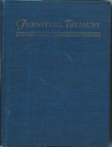 FURNITURE TREASURY ( MOSTLY OF AMERICAN ORIGIN )