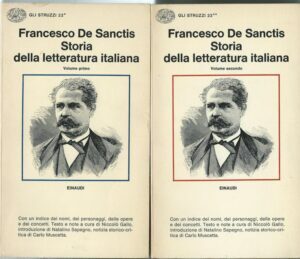 STORIA DELLA LETTERATURA ITALIANA, FRANCESCO DE SANCTIS, VOLUME PRIMO E …