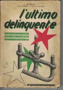 L’ULTIMO DELINQUENTE . LETTERA APERTA ALLA MALAVITA DI TUTTO IL …