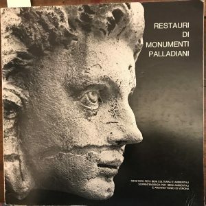 RESTAURI DI MONUMENTI PALLADIANI – DIVERSI ASPETTI DI UN PROBLEMA …