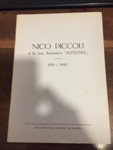 NICO PICCOLI E LA SUA AERONAVE AUSONIA 1910- 1960