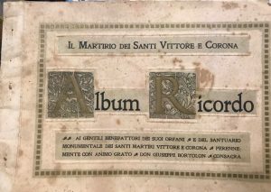 IL MARTIRIO DEI SANTI VITTORE E CORONA. ALBUM RICORDO