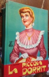 LA PICCOLA DORRIT. ROMANZO PER GIOVANETTE