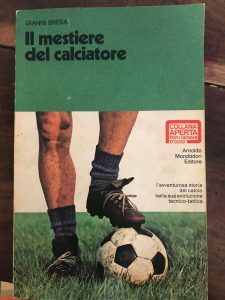 IL MESTIERE DEL CALCIATORE. L’AVVENTUROSA STORIA DEL CALCIO NELLA SUA …