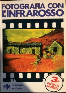 FOTOGRAFIA CON L’INFRAROSSO