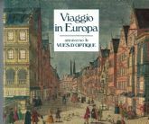 VIAGGIO IN EUROPA ATTRAVERSO LE VUES D’OPTIQUE