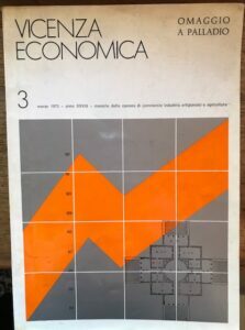VICENZA ECONOMICA. OMAGGIO A PALLADIO. N.3 MARZO 1973