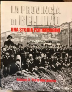 LA PROVINCIA DI BELLUNO. UNA STORIA PER IMMAGINI DALL’OTTOCENTO AI …