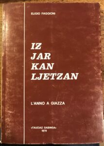 IZ JAR KAN LJETZAN. L’ANNO A GIAZZA