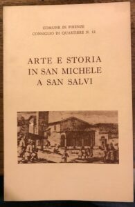 ARTE E STORIA IN SAN MICHELE A SAN SALVI. MOSTRA …