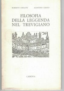 FILOSOFIA DELLA LEGGENDA NEL TREVIGIANO
