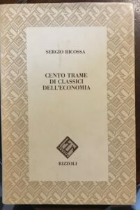 CENTO TRAME DI CLASSICI DELL’ECONOMIA