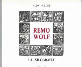 REMO WOLF. LA XILOGRAFIA