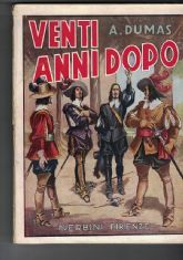 VENTI ANNI DOPO. SEGUITO A: I TRE MOSCHETTIERI