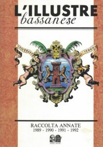 L’ILLUSTRE BASSANESE. RACCOLTA ANNATE 1989-1990-1991-1992