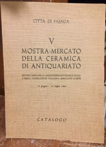 V MOSTRA MERCATO DELLA CERAMICA D’ANTIQUARIATO 19 GIUGNO – 18 …