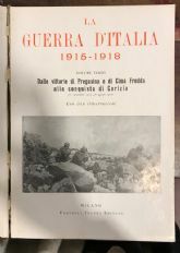 LA GUERRA D’ITALIA 1915-1918. VOLUME TERZO. DALLE VITTORIE DI PREGASINA …