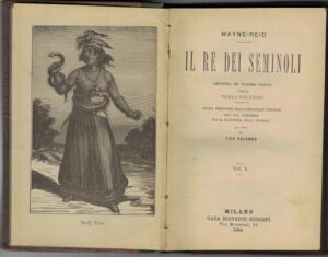IL RE DEI SEMINOLI. SECONDA ED ULTIMA PARTE DELLA TERRA …