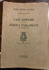 CASE GOTICHE E EDIFICI PALLADIANI – VICENZA ARTISTICA ILLUSTRATA