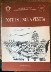 POETI IN LINGUA VENETA. I GIOVEDI’ DEL VERNACOLO PADOVA 1988/1989