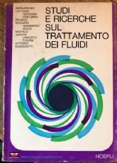 STUDI E RICERCHE SUL TRATTAMENTO DEI FLUIDI, VOLUME I