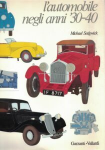 L’AUTOMOBILE NEGLI ANNI ’30 – ’40