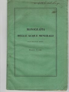 MONOGRAFIA DELLE ACQUE MINERALI DELLE PROVINCIE VENETE. PUNTATA SECONDA