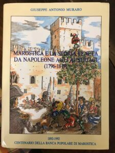 MAROSTICA E LA STORIA VENETA DA NAPOLEONE AGLI AUSTRIACI (1796- …