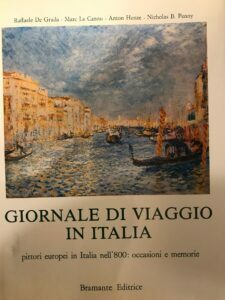 GIORNALE DI VIAGGIO IN ITALIA. PITTORI EUROPEI IN ITALIA NELL’800:OCCASIONI …