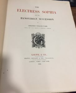 THE ELECTRESS SOPHIA AND THE HANOVERIAN SUCCESSION