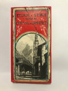 STORIA E STORIE GUIDA DI CORTINA D’AMPEZZO