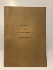 RICORDO DI GIUSEPPE TOFFANIN (PER IL CENTENARIO DELLA NASCITA)