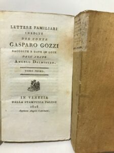 LETTERE FAMILIARI INEDITE DEL CONTE GASPARO GOZZI RACCOLTE E DATE …