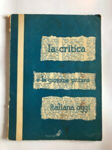 LA CRITICA E LA GIOVANE PITTURA ITALIANA OGGI