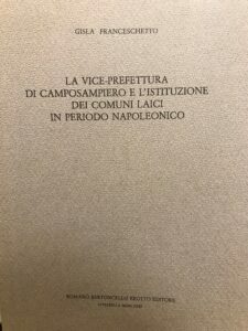 LA VICE PREFETTURA DI CAMPOSAMPIERO E L’ISTITUZIONE DEI COMUNI LAICI …