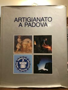 ARTIGIANATO A PADOVA 1945-1985