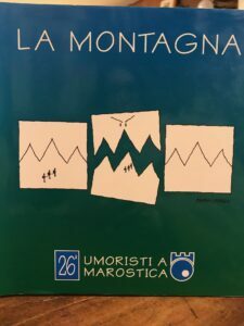 UMORISTI A MAROSTICA. 26. RASSEGNA INTERNAZIONALE DI GRAFICA UMORISTICA. LA …
