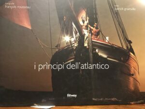 I PRINCIPI DELL’ATLANTICO