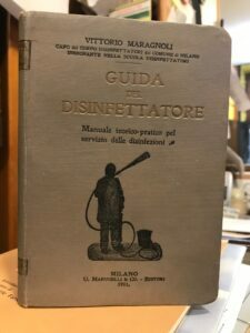GUIDA DEL DISINFETTATORE. MANUALE TEORICO PRATICO PEL SERVIZIO DELLE DISINFEZIONI