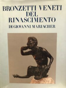 BRONZETTI VENETI DEL RINASCIMENTO. SECONDA EDIZIONE