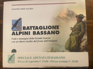 BATTAGLIONE ALPINI BASSANO. FATTI E IMMAGINI DELLA GRANDE GUERRA CON …