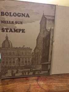 BOLOGNA NELLE SUE STAMPE. VEDUTE E PIANTE SCENOGRAFICHE DAL QUATTROCENTO …