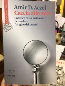 CACCIA ALLO ZERO. L’ODISSEA DI UN MATEMATICO PER SVELARE L’ORIGINE …