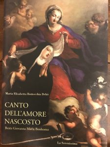 CANTO DELL’AMORE NASCOSTO. BEATA GIOVANNA BONHOMO MISTICA DEL SEICENTO 1606-1670