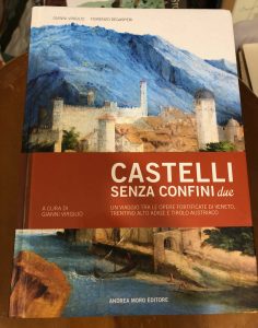 CASTELLI SENZA CONFINI DUE. UN VIAGGIO TAR LE OPERE FORTIFICATE …