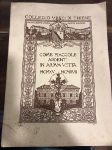 COME FIACCOLE ARDENTI IN ARDUA VETTA MCMXV- MCMXVIII- COLLEGIO VESCOVILE …